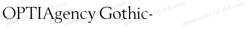 OPTIAgency Gothic字体转换